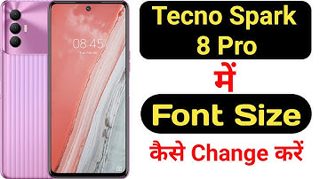 How to change font size in Tecno Spark 8 Pro || Tecno Spark 8 Pro me font size kaise change kare ||