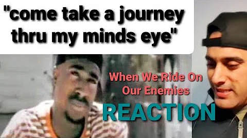 2pac When We Ride On Our Enemies - Reaction - Viewer Request