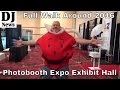 Photobooth Expo 2016 Exhibit Hall Walk Around | Disc Jockey News