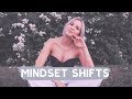 4 Mindset Shifts that Changed my Life ✨
