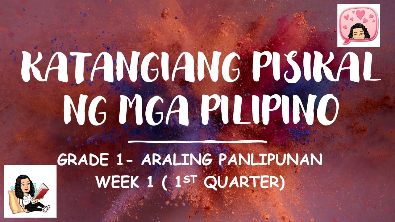 Katangiang Pisikal Ng Mga Pilipino Grade 1 Araling Panlipunan 1st