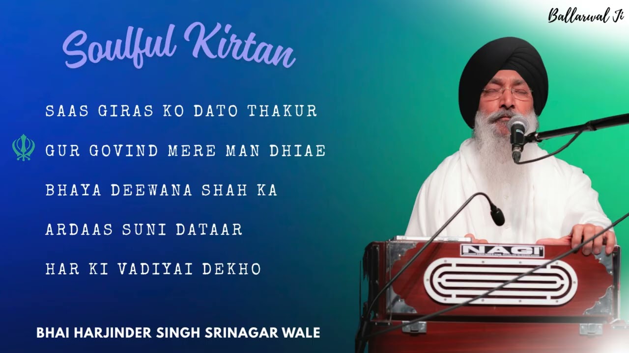 Bhai Harjinder Singh Sri Nagar Wale ||Soulful Kirtan||