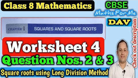 DAV class 8 maths chapter 1 square and square roots worksheet 4 question 2 and 3 @MathsForMe