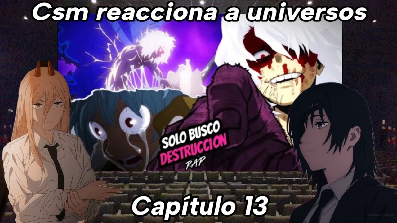 Chainsaw Man Reacciona a Universos | Capítulo 13 | Shigaraki Tomura