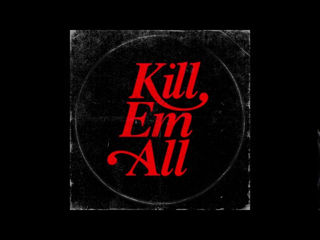 Kill em All, Sick Jacken - Anacaona