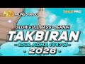 TAKBIRAN IDUL ADHA 2026 M 1447 H DJ TAKBIRAN CEK SOUND SLOW FULL BASS JERNIH MHLS PRO 