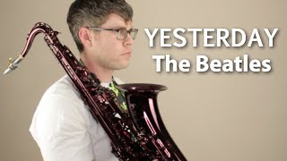 Video thumbnail of "The Beatles | Yesterday | Saxophone Cover 🎷"