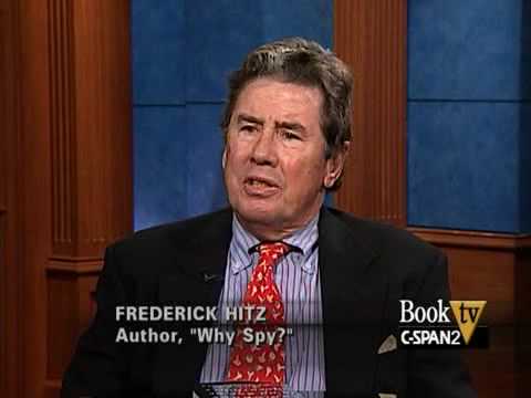 Book TV: After Words: Frederick Hitz, "Why Spy?" interviewed by Peter Earnest