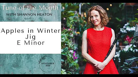 Apples in Winter [Jig] - Tune of the Month with Sh...
