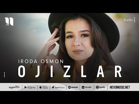 Iroda Osmon — Ojizlar (audio 2022)