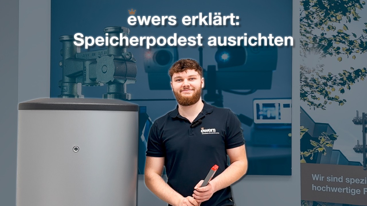 ewers Speicherpodeste richtig ausrichten – schnell erklärt