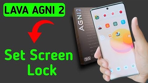 How to lock Lava Agni 2 | How to set pattern lock on any Lava mobile, screen lock setting