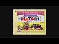 Capture de la vidéo Henry Mancini - Hatari! 1962 Intrada Special Collection Hd/Hq