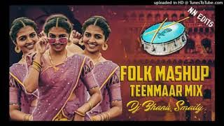 FOLK MASHUP TEENMAR REMIX