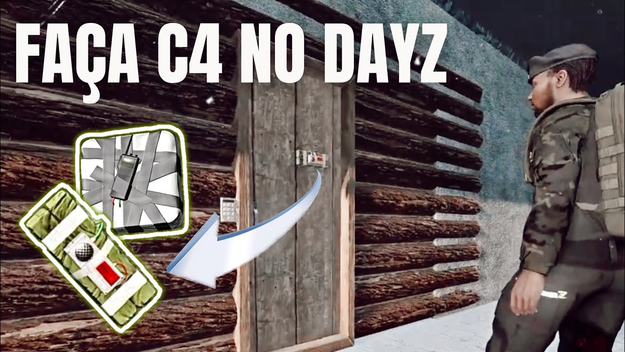 Como criar e usar c4 no dayz youtube