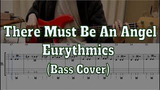 Eurythmics - There Must Be An Angel (Bass cover + Tabs)
