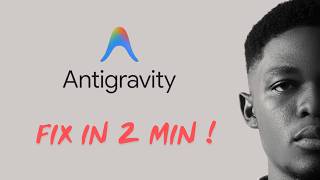 FIX YOUR ANTIGRAVITY IN 2 MIN !!