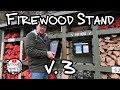 3rd Times a Charm - The Last Mods to the Roadside Firewood Stand?