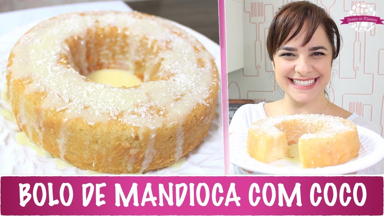 BOLO DE MANDIOCA COM COCO SUPER CREMOSO #393 RECEITAS DA MUSSINHA