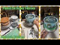 Pastel De Súper Héroes #bakery #postres #envivo #food