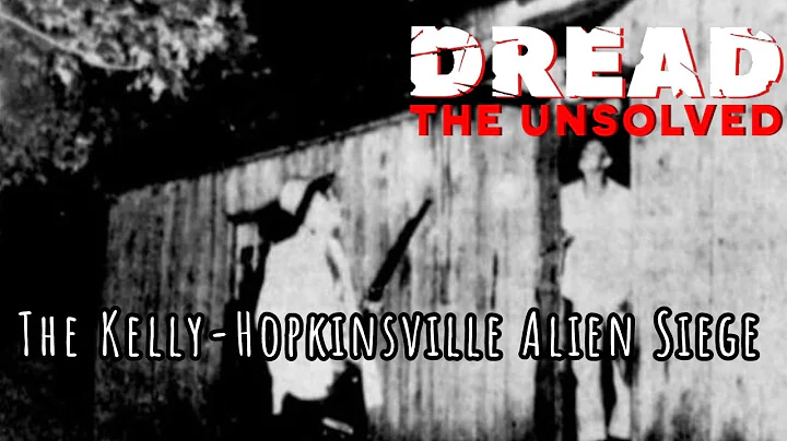 DREAD: The Unsolved - The Kelly-Hopkinsvil...  Ali...