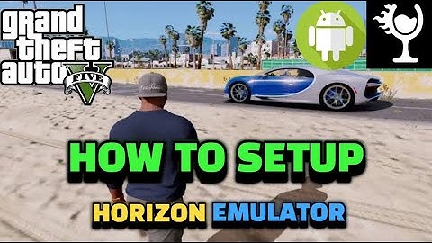 How to Setup Horizon Emulator on Android | New Windows Emulator!