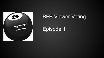 BFB Viewer Voting Episode 1