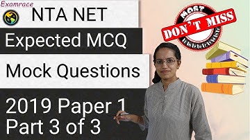 Most Expected MCQs NTA UGC NET Paper 1 December 2019 | Mock Test / Mock Question - Part 3 of 3