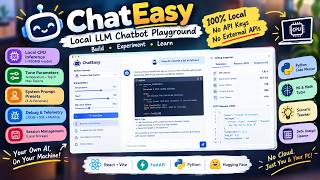 ChatEasy: Build Your Own Local AI Chatbot 🤖 | LLM Runs 100% Offline on CPU | NO API Key! 🤯