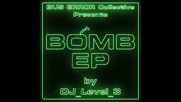 BUS ERROR Collective - Bomb EP (Oscilloscope Music)