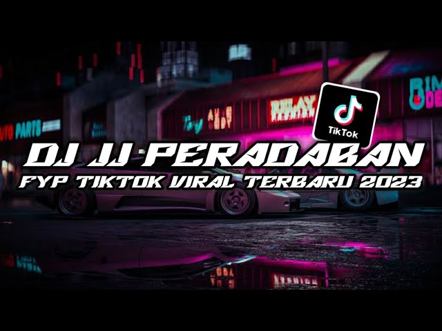 DJ PERADABAN JJ FYP TIKTOK VIRAL 2023 || DJ KARNA PERADABAN TAKAN PERNAH MATI class=