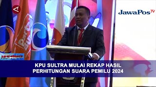 KPU SULTRA MULAI REKAP HASIL PERHITUNGAN SUARA PEMILU 2024 || BERANDA NUSANTARA