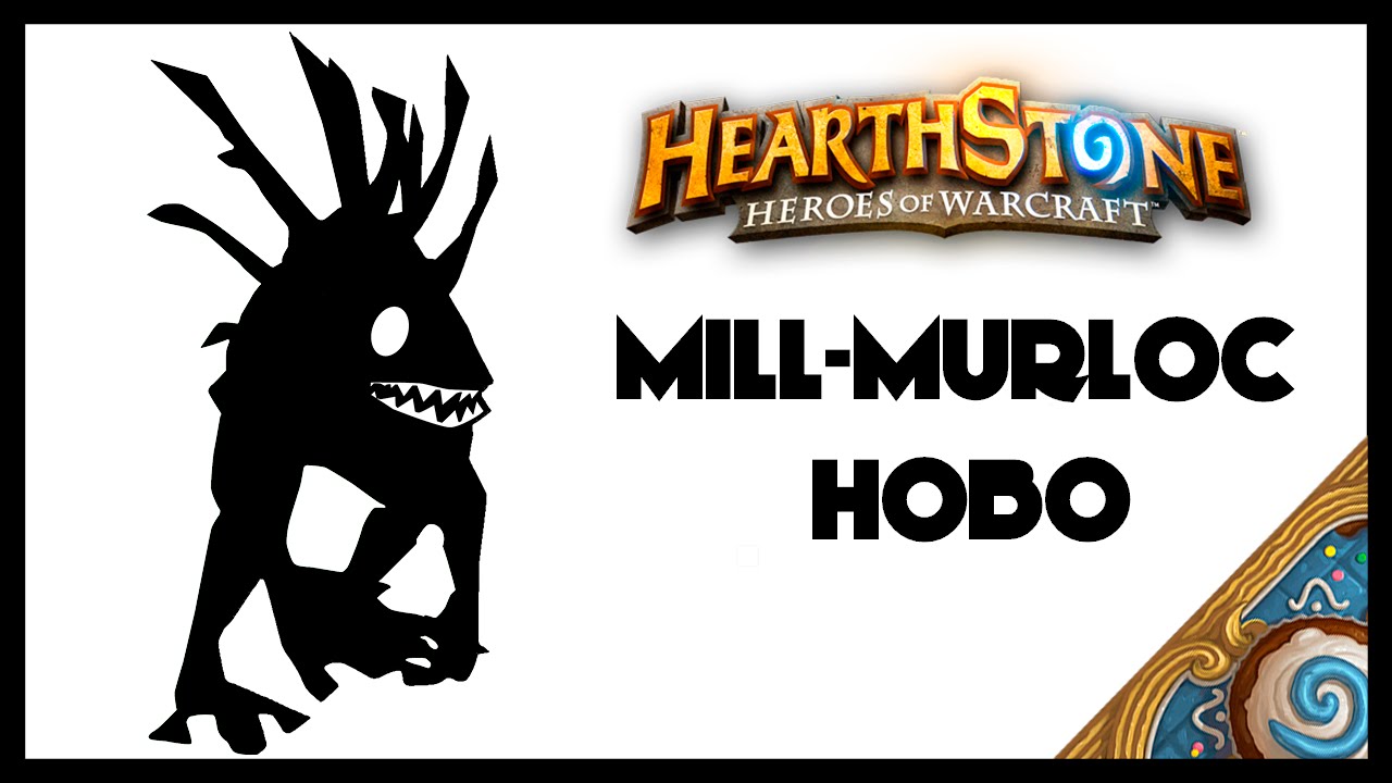 Hearthstone - Decksperiments - MillMurlocHobo Druid