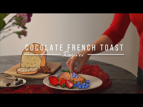 How To Make Chocolate French Toast