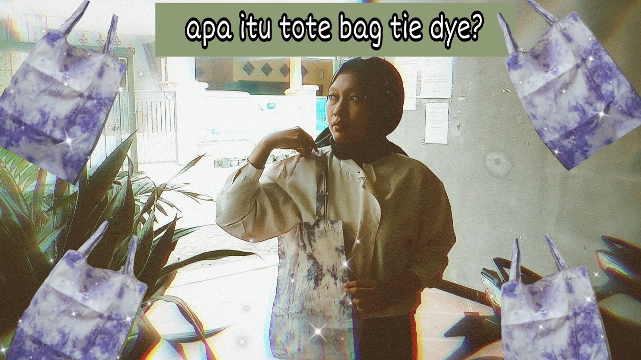 Apa Itu Tote Bag Tie Dye YouTube apa-itu-tote-bag-tie-dye-youtube