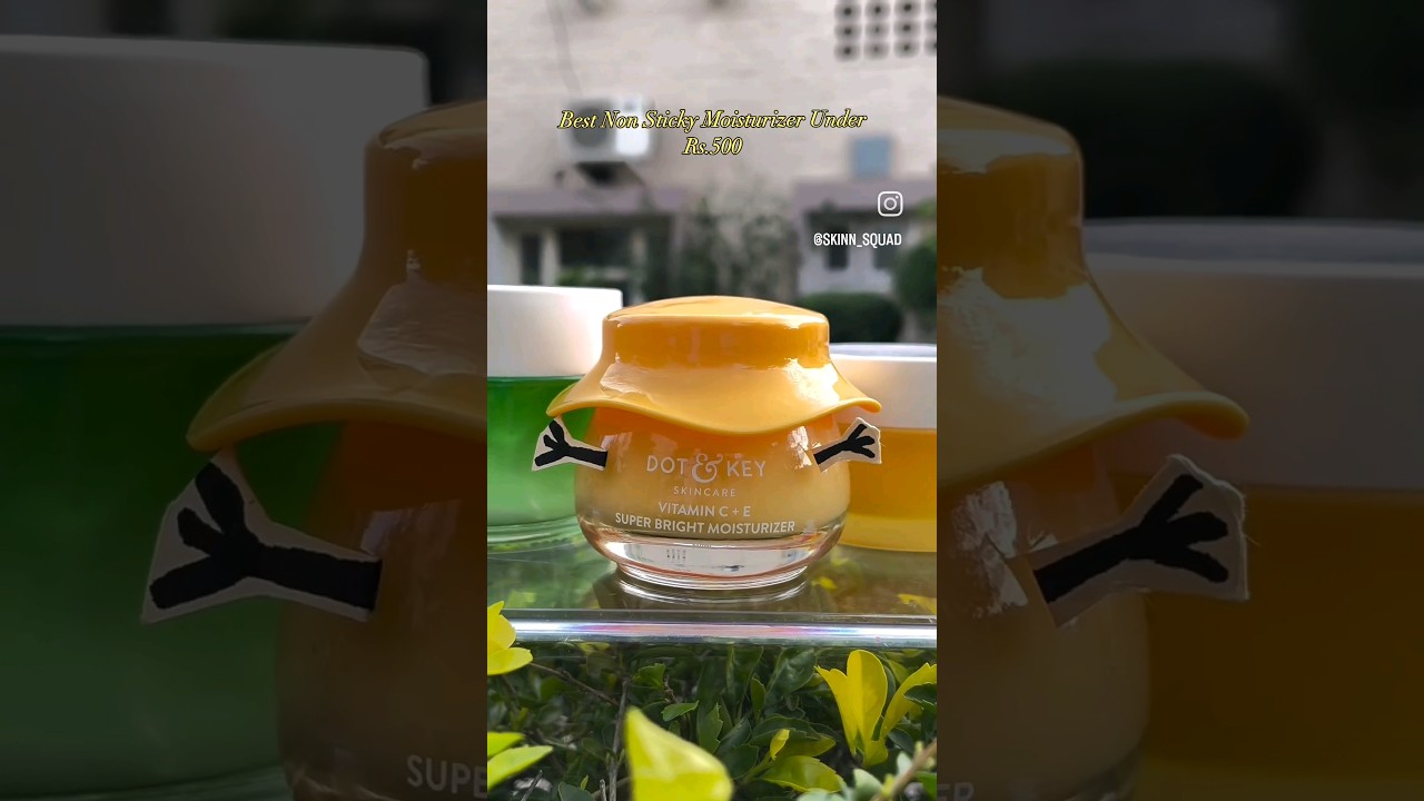 Best Non-Sticky Moisturiser Under 500 Rs@dotandkeyskincare #skincare #viralvideo #skincareroutine