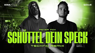 Peter Fox - Schüttel dein Speck (KXXMA x SARIAN Techno Remix)