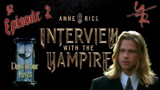 Interview with the Vampire | Season 2 | Episode 2