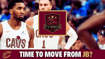 Time To Move On From JB? (It's Cavalier Podcast)