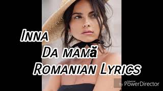 INNA- Sí Mama(Romanian Lyrics)