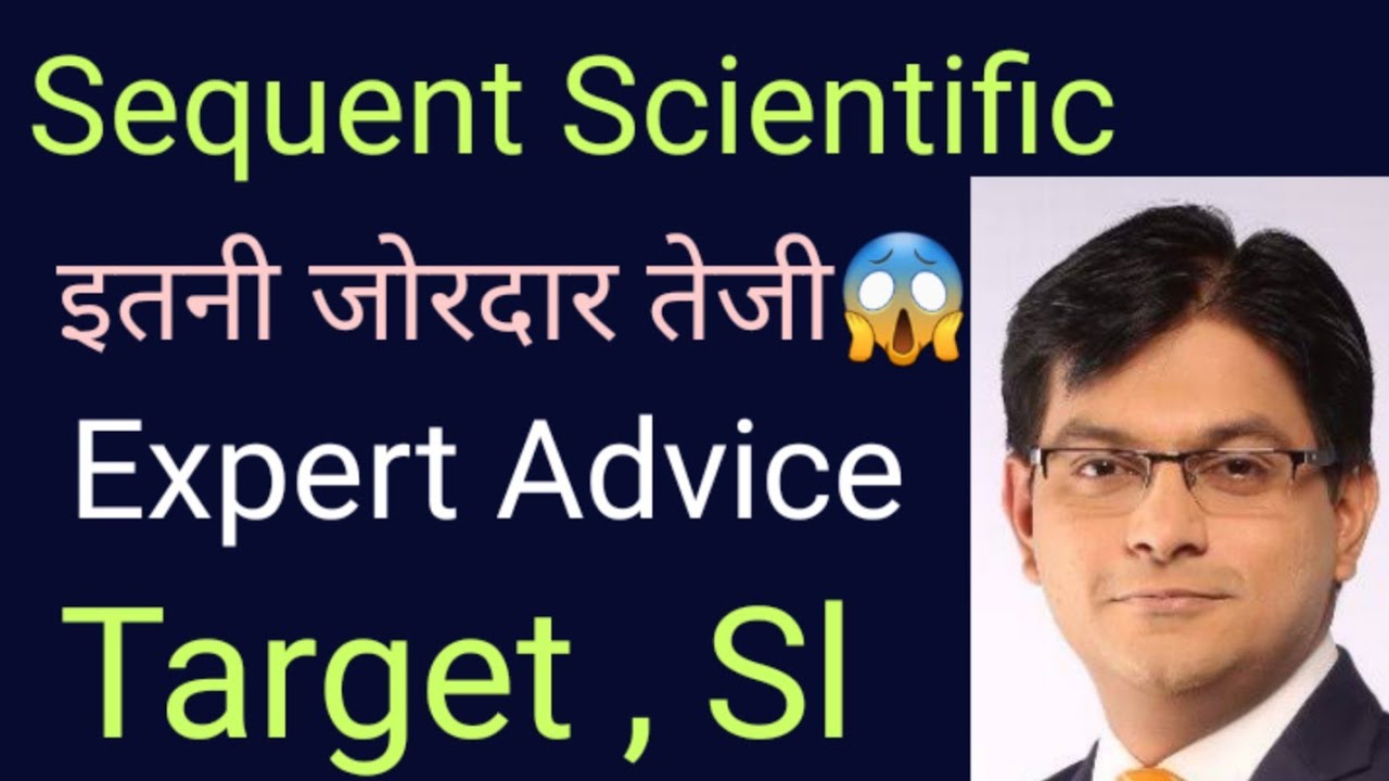 Sequent scientific share target for Tomorrow Sequent scientific share