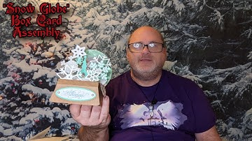 "Snow Globe" Box Card Assembly