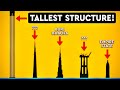 What's The TALLEST Man-Made Structure To Ever Be Built On Earth? (8000BCE - 2022) | DEBUNKED