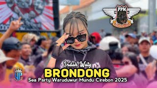 APA JARE BAE (BRONDONG) • INDAH WATY • PUTRA PAI MUDA • Sea Party Waruduwur Mundu Cirebon