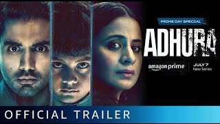 ADHURA TRAILER | Amazon Prime | Rasika Dugal | Ishwak Singh | Adhura Web Series Trailer | adhura