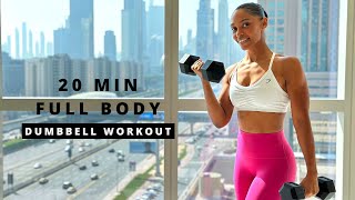 20 min Full Body Workout - DUMBBELLS | Muscle & Strength