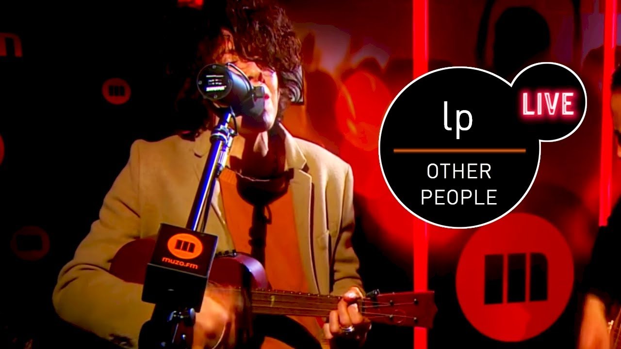 LP - Other People (Official Music Video) 