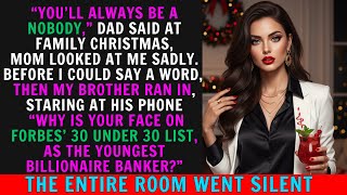 Download Lagu At Family Christmas, My Dad Said I’d Always Be Nobody — Then Forbes Named Me A Billionaire Banker. MP3