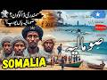 Somalia Travel Vlog | Amazing facts & History of Somalia | صومالیہ کی سیر
