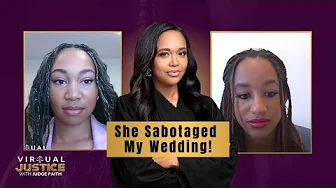 Bridesmaid Betrayal: When Friendship Ends at the Altar!  Judge Faith's Virtual Justice